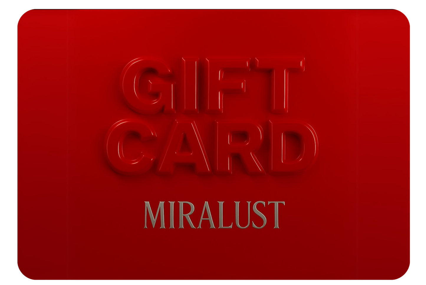 MiraLust™ Gift Card